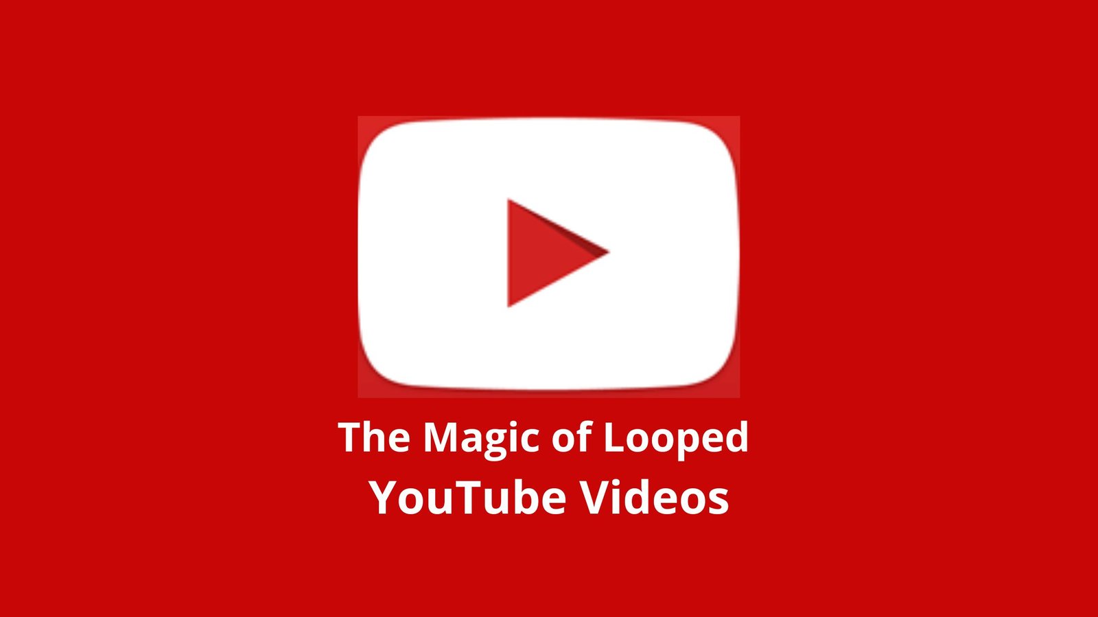 Secret to Creating Viral Loop Videos on YouTube
